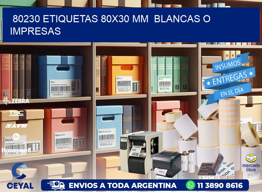 80230 ETIQUETAS 80x30 mm  BLANCAS O IMPRESAS