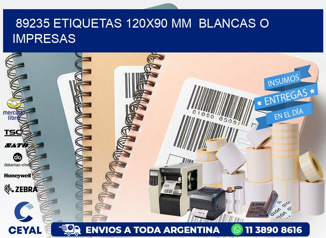 89235 ETIQUETAS 120x90 mm  BLANCAS O IMPRESAS