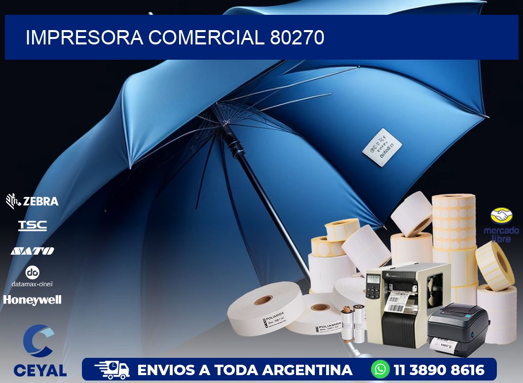 IMPRESORA COMERCIAL 80270