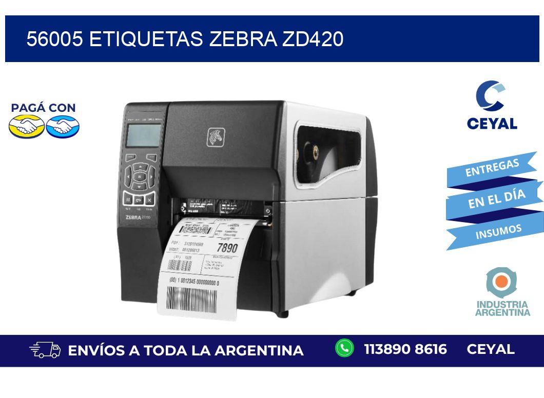 56005 ETIQUETAS ZEBRA ZD420